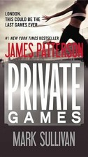 James Patterson Mark Sullivan Private Games (Paperback) Private Novel