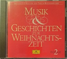 CD Musik und Geschichten zur Weihnachtszeit - Folge 2 (Deutsche Grammophon)