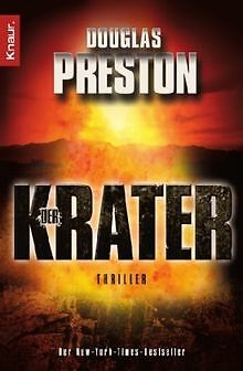 Der Krater: Thriller von Preston, Douglas | Buch | Zustand akzeptabel - Bild 1 von 2