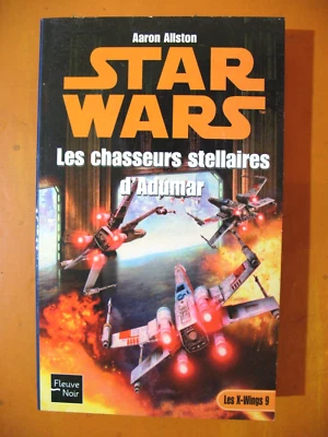 STAR WARS: Les chasseurs stellaires d' Adumar par Aaron Allston. Fleuve Noir 53 - Photo 1/3