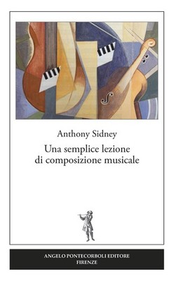 Buch - Anthony Sidney - Eine einfache Musikkompositionsstunde - Pontec