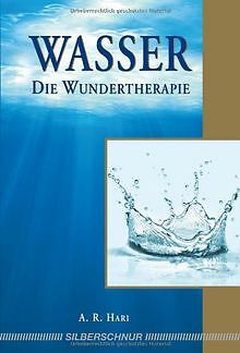 Wasser - Die Wundertherapie von A. R. Hari | Buch | Zustand gut - A. R. Hari