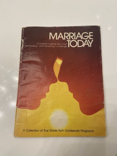 Vintage Marriage Today A Collection Of True Stories Guideposts Magazine 1976 VTG - Picture 1 of 4
