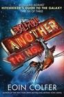 And Another Thing. (The Hitchhiker's Guide to the Galaxy) - Hardcover - Good
