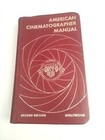 American Cinematographer Manual guide camera film Hollywood 2nd Ed