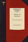 History of Medicine: With the Code of Medical Ethics by Nathan Davis (Paperback / softback, 2010)