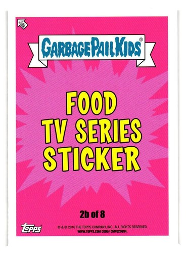 2016 GARBAGE PAIL KINDER SERIE 2 PRIME SCHLIME TRASH TV PICK-YOUR-CARD *BRUSED* - Bild 167 von 293