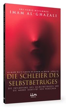 Die Schleier des Selbstbetruges von Imam al-G...