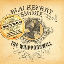 Blackberry Smoke The Whippoorwill (Vinyl) 12" Album (UK IMPORT)