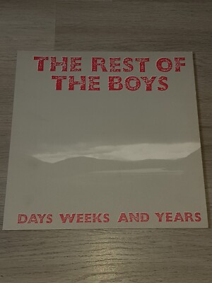 THE REST OF THE BOYS - Days weeks and years