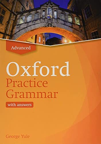 Oxford Practice Grammar: Advanced: wit..., Yule, George - Picture 1 of 2
