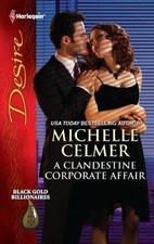 A Clandestine Corporate Affair by Michelle Celmer