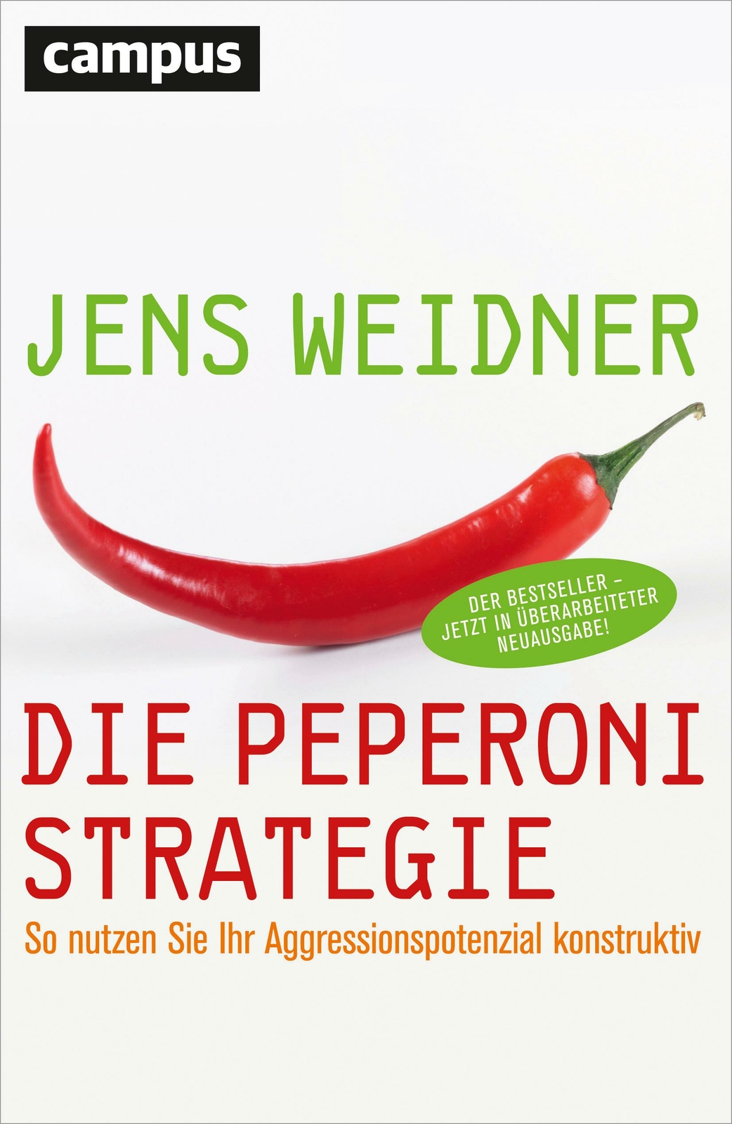 Die Peperoni-Strategie | Buch | 9783593393384 - Jens Weidner