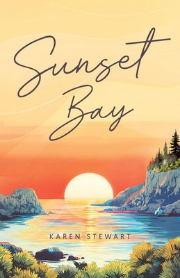 Karen Stewart | Sunset Bay | Taschenbuch | Englisch (2024) | Tellwell Talent