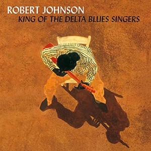 ROBERT-JOHNSON-KING-OF-THE-DELTA-BLUES-SINGERS-VINYL-LP-NEW