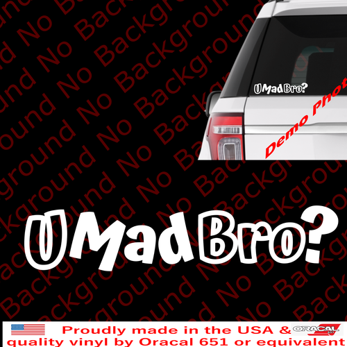 U Mad Bro? Umadbro? Sticker Vinyl Decal JDM Illest Drift Funny Car Window FY108 - Picture 1 of 10