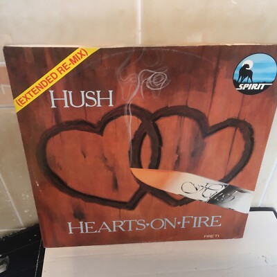 Hush - Hearts On Fire - UK 12'' Vinyl - 1983 - Spirit