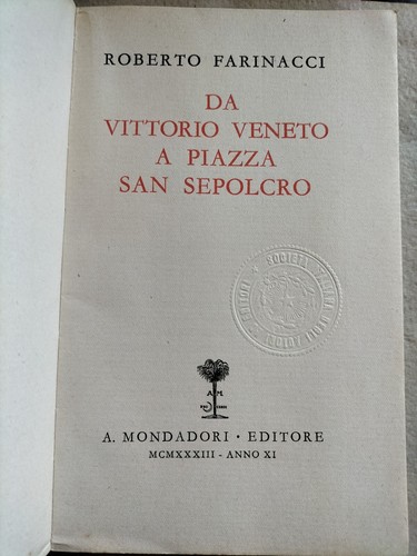 Da Vittorio Veneto a Piazza San Sepolcro ROBERTO FARINACCI 1933 - Picture 2 of 2