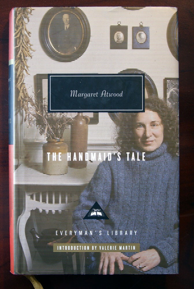 The Handmaid's Tale by Margaret Atwood 2006 Everyman's The Handmaid's Tale by Margaret Atwood 2006 Everyman's