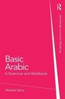 Basic Arabic von Waheed Samy und Leila Samy (2014, Taschenbuch)