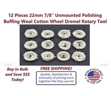 12Pcs 22mm 7/8" Unmounted Polishing Buffing Wool Cotton Wheel Dremel Rotary Tool