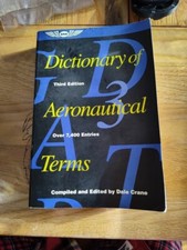 DICTIONARY OF AERONAUTICAL TERMS  THIRD EDITION By Dale Crane "Like a New"