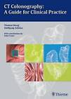 CT Colonography: A Guide for Clinical Practice by Wolfgang Schima, Thomas Mang (Hardback, 2011)