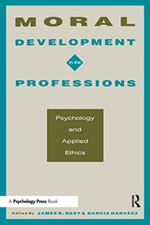 Moral Development in the Professions: Psychology and Ap - Paperback NEW Rest, Ja
