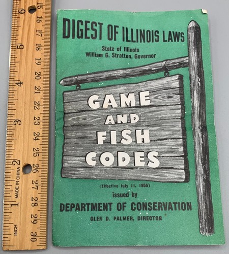 Digest of Illinois Game & Fish Codes - July 1955 - Picture 4 of 4