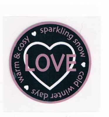 Bügelbild Love mit Herz / Sparkling Snow Cold Winter Days Warm & Cosy rund 5cm 