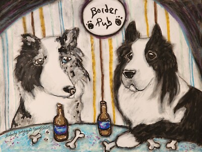 BORDER COLLIE Drinking Beer Original 9x12 Oil Pastel Painting 