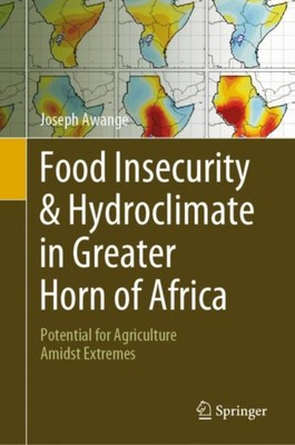 Awange - Food Insecurity  Hydroclimate in Greater Horn of Africa   Po - X555z