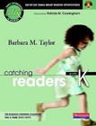 Catching Readers, Grade K: Day-By-Day Small-Group Reading Interventions by Barbara M Taylor (Mixed media product, 2011)