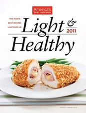 Light and Healthy 2011 Hardcover America's Test Kitchen Staff