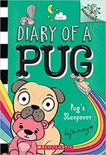 Pug's Sleepover: A Branches Book (Diary of a Pug #6) PAPERBACK 2022 by Kyla May