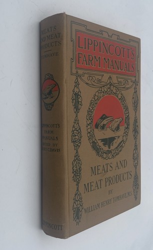 1925 Lippincott’s Farm Manuals Meats And Meat Products By William H. Tomhave - Picture 2 of 6