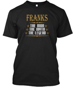 Franks-The-Man-Myth-Legend-S-Hanes-Tagless-Tee-T-Shirt