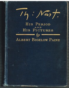 Th-or-Thomas-Nast-by-Albert-Paine-1904-1st-Ed-Rare-Vintage-Book
