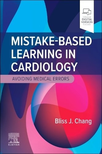 Mistake-Based Learning: Cardiology Avoiding Medical Errors Chang Paperback