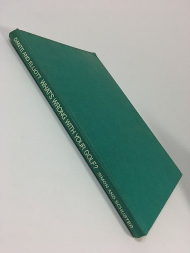 What's Wrong with Your Golf Joe Dante Len Elliott Signed 1st Ed 1978