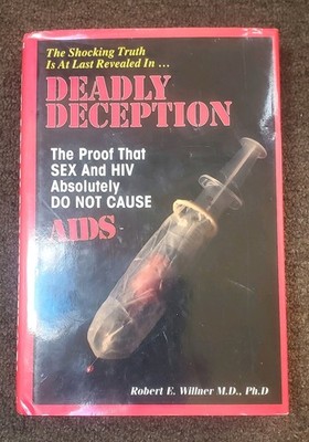Deadly Deception [AIDS] - Robert Willner MD 1994 - real hardcover w dj - good