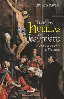 TRAS LAS HUELLAS DE JESUCRISTO