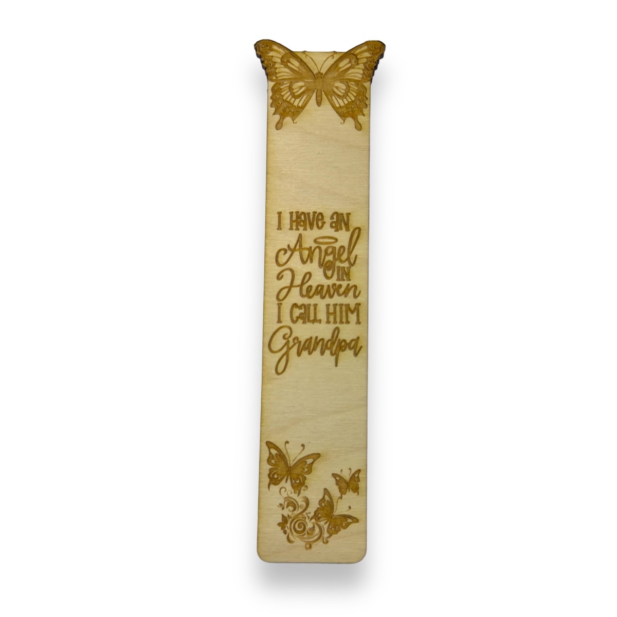 Bookmark - I have an angel in heaven I call him Grandpa - Birch wood Bookmark - I have an angel in heaven I call him Grandpa - Birch wood