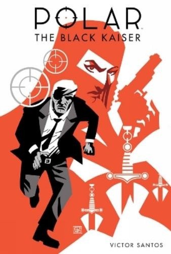 Victor Santos Polar: The Black Kaiser (Gebundene Ausgabe)