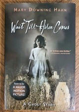 Wait Till Helen Comes: A Ghost Story