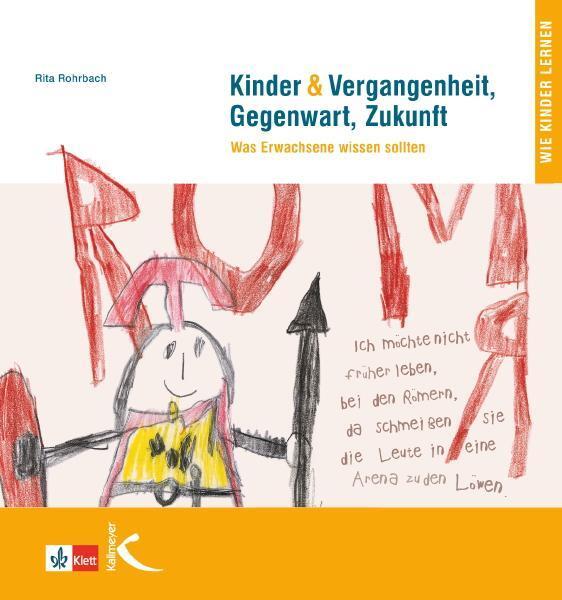 Thumbnail - Kinder & Vergangenheit, Gegenwart Und Zukunft, Rita Rohrbach