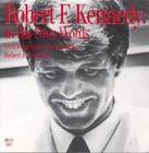 Robert F. Kennedy: In His Own Words by Soundworks,U.S. (CD-Audio, 1998)