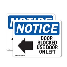 (2 Pack) Door Blocked Use Door On Left OSHA Notice Sign Decal Metal Plastic