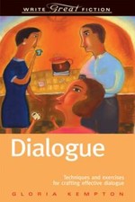 Dialogue: Techniques and Exercises for Crafting Effective Dialogue by Kempton
