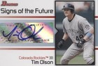 2008 Bowman - Tim Olson #SOF-TO
